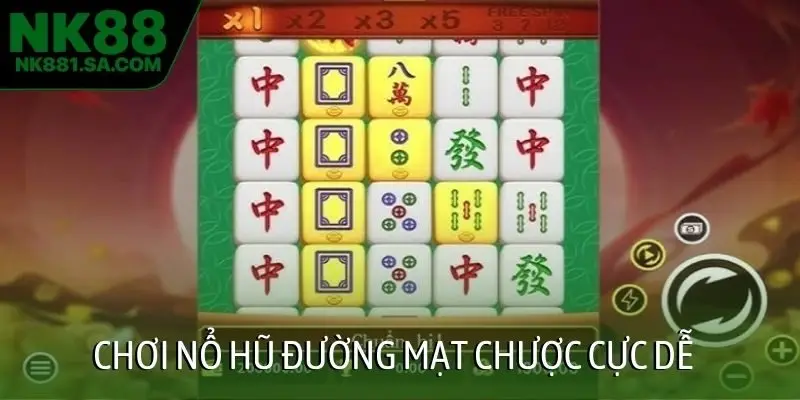 Chơi nổ hũ đường mạt chược cực dễ